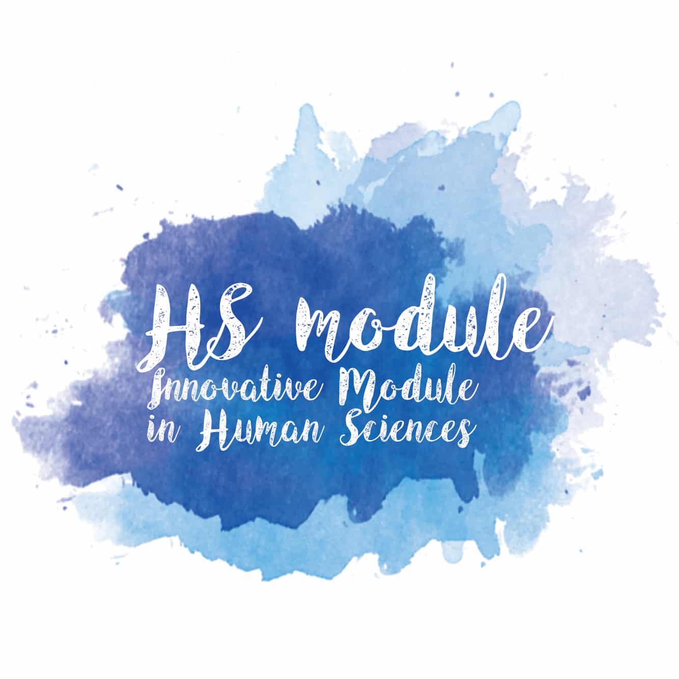 High sensitivity – Innovative Module in human sciences. (HSP)