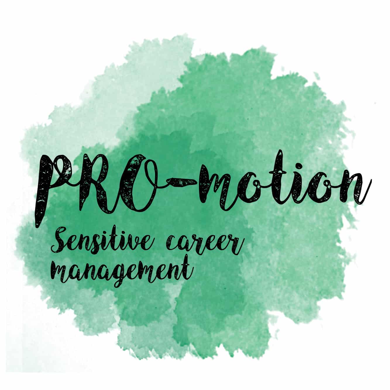 PRO-MOTION. Sensitive career management